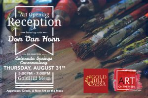 Art on the Mesa Reception August 31st @ Gold Hill Mesa | Colorado Springs | Colorado | United States